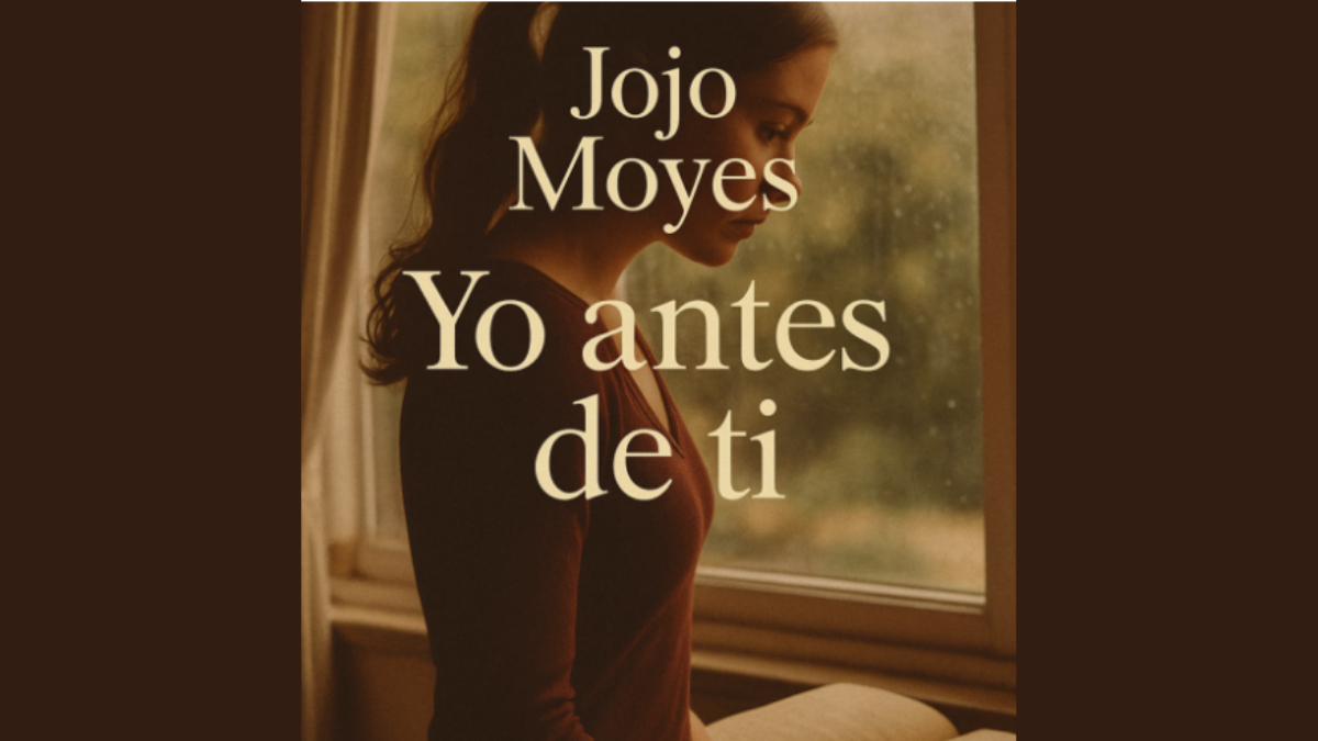 💔 Me Before You: The novel that will break your heart and teach you how to live