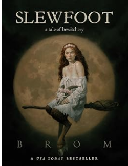 Slewfoot: A Tale of Bewitchery cover